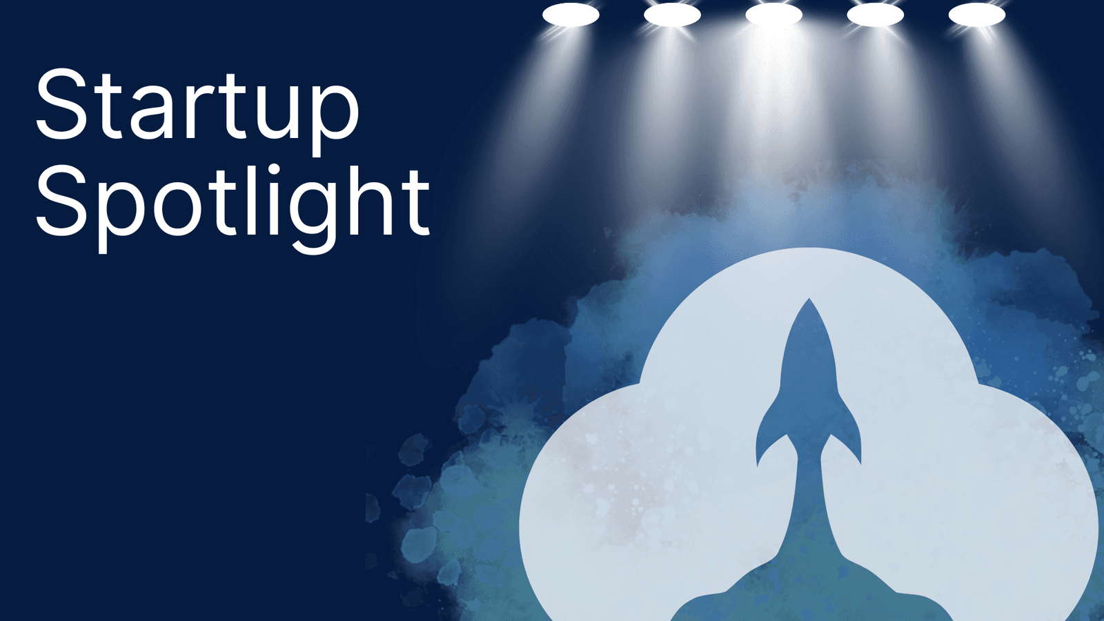 Startup-Spotlight-main-visual