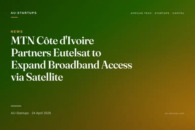 MTN Côte d'Ivoire Partners Eutelsat to Expand Broadband Access via Satellite